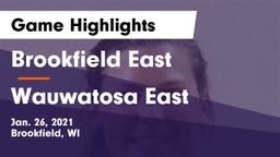 Brookfield East  vs Wauwatosa East  Game Highlights - Jan. 26, 2021