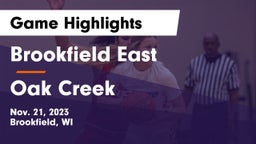 Brookfield East  vs Oak Creek  Game Highlights - Nov. 21, 2023