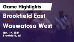 Brookfield East  vs Wauwatosa West  Game Highlights - Jan. 19, 2024