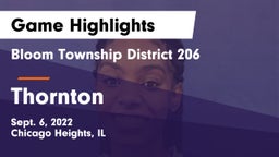 Bloom Township  District 206 vs Thornton  Game Highlights - Sept. 6, 2022