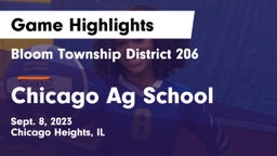 Bloom Township  District 206 vs Chicago Ag School Game Highlights - Sept. 8, 2023