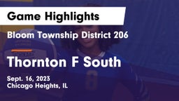 Bloom Township  District 206 vs Thornton F South Game Highlights - Sept. 16, 2023