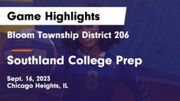 Bloom Township  District 206 vs Southland College Prep Game Highlights - Sept. 16, 2023