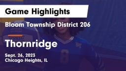 Bloom Township  District 206 vs Thornridge  Game Highlights - Sept. 26, 2023