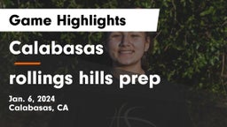 Calabasas  vs rollings hills prep Game Highlights - Jan. 6, 2024