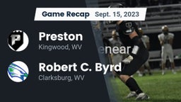 Recap: Preston  vs. Robert C. Byrd  2023