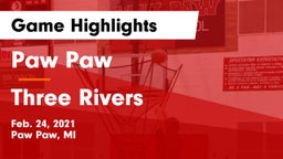 Paw Paw  vs Three Rivers  Game Highlights - Feb. 24, 2021