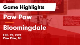 Paw Paw  vs Bloomingdale  Game Highlights - Feb. 26, 2021
