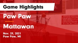 Paw Paw  vs Mattawan  Game Highlights - Nov. 29, 2021