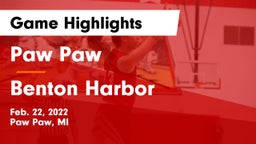 Paw Paw  vs Benton Harbor  Game Highlights - Feb. 22, 2022