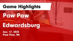 Paw Paw  vs Edwardsburg  Game Highlights - Jan. 17, 2023