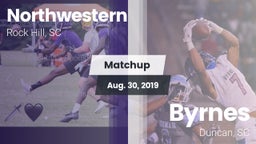 Matchup: Northwestern vs. Byrnes  2019