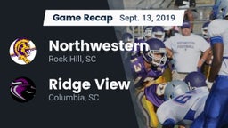 Recap: Northwestern  vs. Ridge View  2019