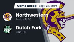 Recap: Northwestern  vs. Dutch Fork  2019