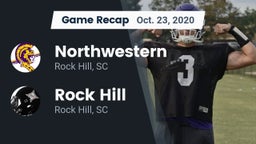 Recap: Northwestern  vs. Rock Hill  2020