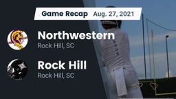 Recap: Northwestern  vs. Rock Hill  2021