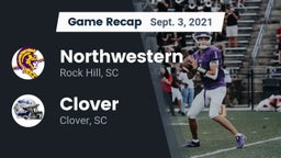 Recap: Northwestern  vs. Clover  2021
