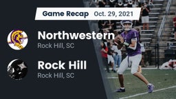 Recap: Northwestern  vs. Rock Hill  2021