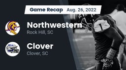 Recap: Northwestern  vs. Clover  2022