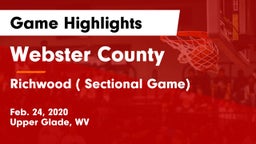 Webster County  vs Richwood ( Sectional Game) Game Highlights - Feb. 24, 2020