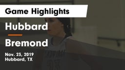Hubbard  vs Bremond  Game Highlights - Nov. 23, 2019