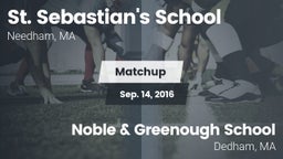 Matchup: St. Sebastian's vs. Noble & Greenough School 2015