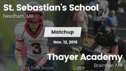 Matchup: St. Sebastian's vs. Thayer Academy  2016