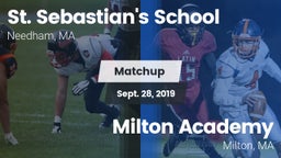 Matchup: St. Sebastian's vs. Milton Academy  2019