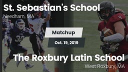 Matchup: St. Sebastian's vs. The Roxbury Latin School 2019