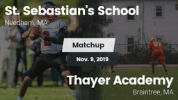 Matchup: St. Sebastian's vs. Thayer Academy  2019