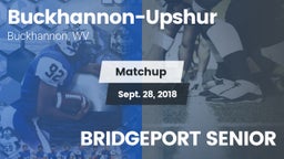 Matchup: Buckhannon-Upshur vs. BRIDGEPORT SENIOR  2018