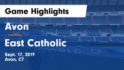 Avon  vs East Catholic  Game Highlights - Sept. 17, 2019