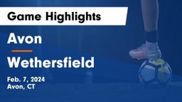 Avon  vs Wethersfield  Game Highlights - Feb. 7, 2024