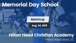 Matchup: Memorial Day vs. Hilton Head Christian Academy  2018