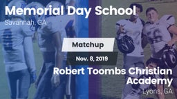Matchup: Memorial Day vs. Robert Toombs Christian Academy  2019