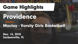 Providence  vs Maclay  - Varsity Girls Basketball Game Highlights - Dec. 14, 2018