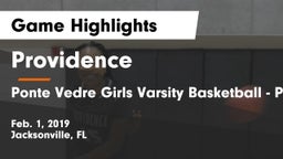 Providence  vs Ponte Vedre Girls Varsity Basketball - Ponte Vedre FL Game Highlights - Feb. 1, 2019