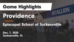 Providence  vs Episcopal School of Jacksonville Game Highlights - Dec. 7, 2020
