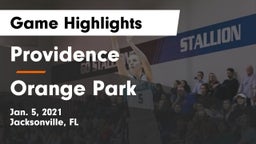 Providence  vs Orange Park  Game Highlights - Jan. 5, 2021