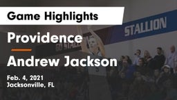 Providence  vs Andrew Jackson  Game Highlights - Feb. 4, 2021