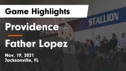 Providence  vs Father Lopez Game Highlights - Nov. 19, 2021
