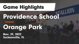 Providence School vs Orange Park  Game Highlights - Nov. 29, 2022