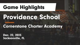 Providence School vs Cornerstone Charter Academy Game Highlights - Dec. 22, 2023