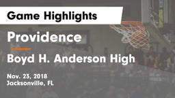 Providence  vs Boyd H. Anderson High Game Highlights - Nov. 23, 2018