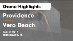 Providence  vs Vero Beach  Game Highlights - Feb. 2, 2019