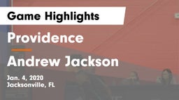 Providence  vs Andrew Jackson  Game Highlights - Jan. 4, 2020