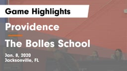 Providence  vs The Bolles School Game Highlights - Jan. 8, 2020