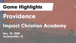 Providence  vs Impact Christian Academy Game Highlights - Jan. 10, 2020