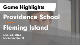 Providence School vs Fleming Island  Game Highlights - Jan. 24, 2023