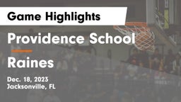 Providence School vs Raines  Game Highlights - Dec. 18, 2023